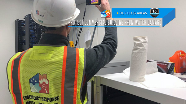 PROTECT YOUR COMMERCIAL BUILDING FROM WATER DAMAGE